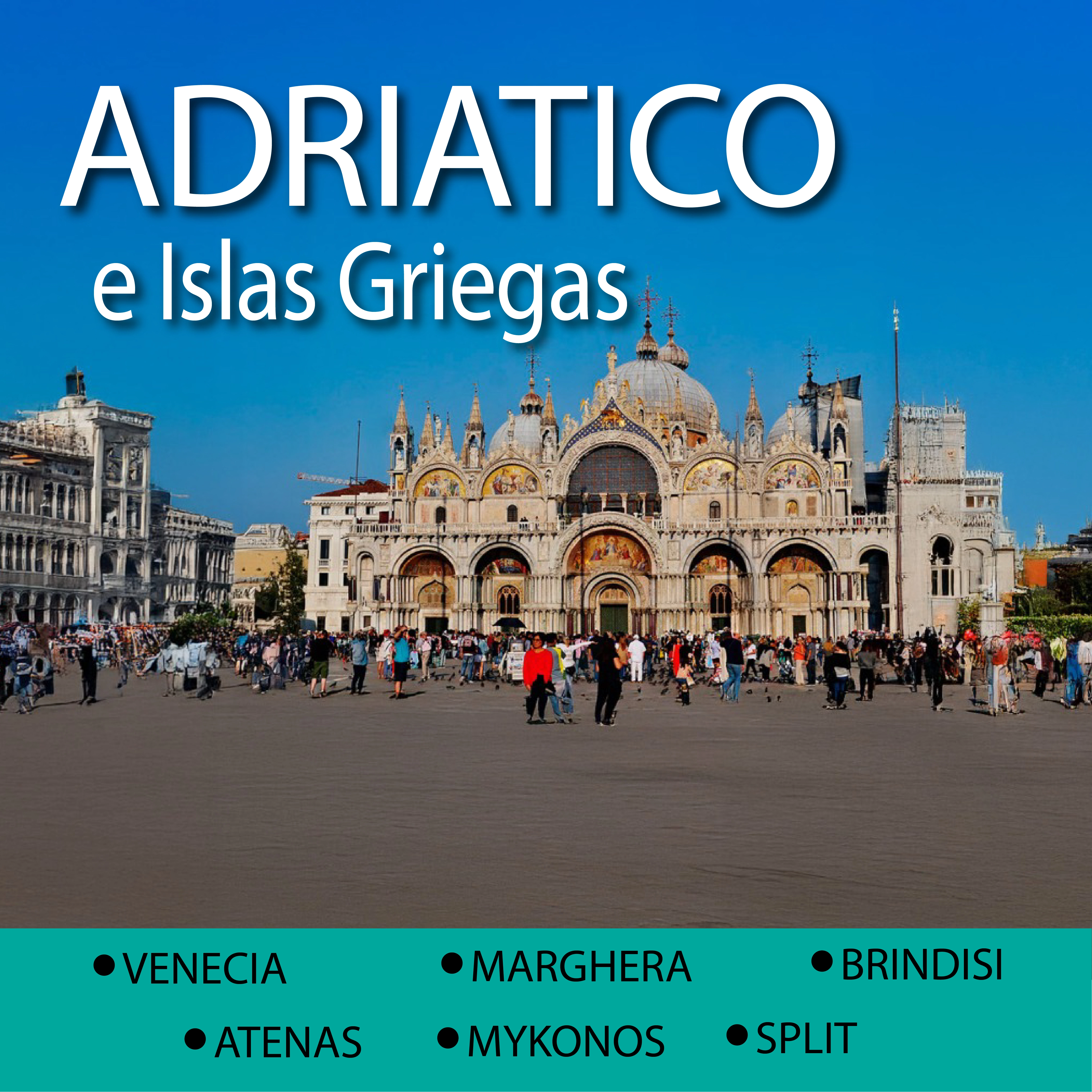 MAR ADRIÁTICO E ISLAS GRIEGAS